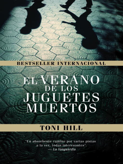 Title details for El verano de los juguetes muertos by Toni Hill - Available